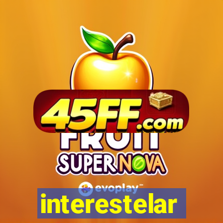 interestelar completo dublado hd